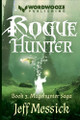 Roguehunter Jeff Messick 9798232313692
