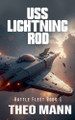 USS Lightning Rod Theo Mann 9781991427083