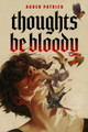 Thoughts Be Bloody Auden Patrick 9780756420475
