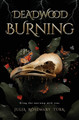 Deadwood Burning Julia Rosemary Turk 9781962876124