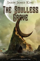 Soulless Grave Jason James King 9798330658657