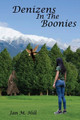 Denizens in the Boonies Jan M Hill 9798992571103