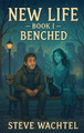 Benched Steve Wachtel 9798349568077
