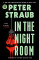 In the Night Room: A Novel Peter Straub 9780593975916