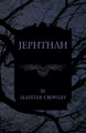 Jephthah Aleister Crowley 9781447465461