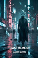 Glass Memory Martin Swan 9798232356729