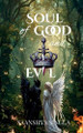 Soul of Good and Evil Saanshya Singla 9798900890296