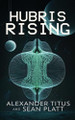 Hubris Rising Alexander Titus 9781629554617