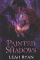 Painted in Shadows Leah Ryan 9798268560398