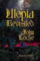 Utopia Revisited Engraved Paperback by John Locke
