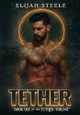 Tether Elijah Steele 9781969825026