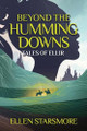 Beyond the Humming Downs Ellen Starsmore 9781764159210