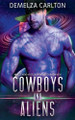 Cowboys and Aliens: Mimozemska Vedecko-Fantasticka Romanca Demelza Carlton 9798232511340