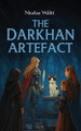 The Darkhan Artefact Nicolas Walti 9798267227612