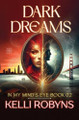 Dark Dreams Kelli Robyns 9798893549485