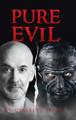 Pure Evil Charles Porta 9798899223518
