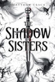 The Shadow Sisters Matthew Cesca 9798985404968