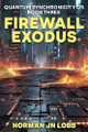 Firewall Exodus Norman Jn Lobb 9781966212966