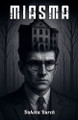 Miasma Dakota Burch 9798232179724