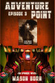 Adventure Point: Episode 3 Travis Schluter 9781079039016