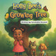 Holly Bee's Growing Tree Carmalita Howard 9798263570965