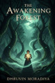 The Awakening Forest Dhruvin Moradiya 9798269071602
