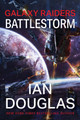 Galaxy Raiders: Battlestorm: Galaxy Raiders, Book 2 Ian Douglas 9780063205789