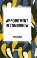 Appointment in Tomorrow Fritz Leiber 9798880901906