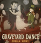 Graveyard Dance: A Halloween Picture Book Odella Howe 9798991978460