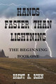 Hands Faster than Lightning by Brent Bohn