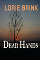 Dead Hands Lorie Brink 9781763814561