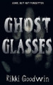 Ghost Glasses Rikki Goodwin 9781961967748