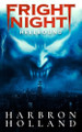 Fright Night: Hellbound Michael Harbron 9798998518478