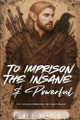 To Imprison the Insane & Powerful C Reader 9780645964875
