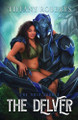 The Delver (The Vrix #2) Tiffany Roberts 9781961376359