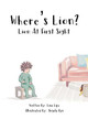 Where's Lion? Lion At First Sight by Lisa M Lipe
