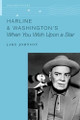 Harline & Washington's When You Wish Upon a Star Jake Johnson (Associate Dean of the Wanda L. Bass School of Music, Associate Dean of the Wanda L. Bass School of Music, Oklahoma City University) 9780197745724