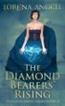 The Diamond Bearers' Rising Lorena Angell 9781969186929