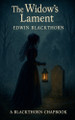 The Widow's Lament Edwin Blackthorn 9798232455026