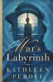 War's Labyrinth Kathleen Ann Peroff 9798998516610