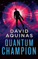 Quantum Champion David Aquinas 9781969174018