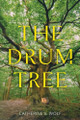 The Drum Tree Catherine V Wolf 9798888249444