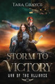 Storm to Victory Tara Grayce 9781943442669