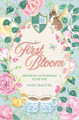 First Bloom Katie Trauffer 9798993181707