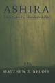 Ashira: Saga I - Arc 4: Stonevale Ridge Matthew Neloff 9798294309244