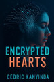 Encrypted Hearts Cedric Kanyinda 9798270952204