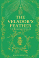 The Velador's Feather Karen Hendry 9781069748201