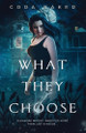 What They Choose Cora Baker 9798897190805