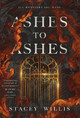 Ashes to Ashes Stacey Willis 9781838398385