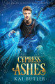 Cypress Ashes Kai Butler 9798349652615